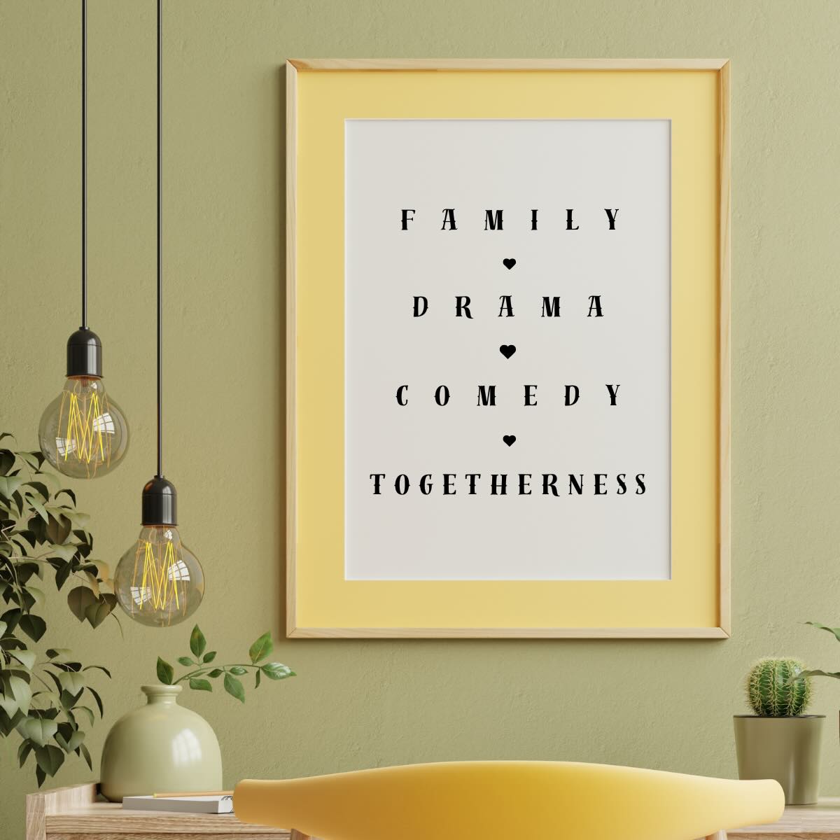 Family Drama Comedy Togetherness Inspirational Print, Beautiful Printable Wall Art Poster