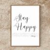 Stay Happy Always Wall Art for Joyful Living