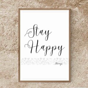 Stay Happy Always Wall Art for Joyful Living