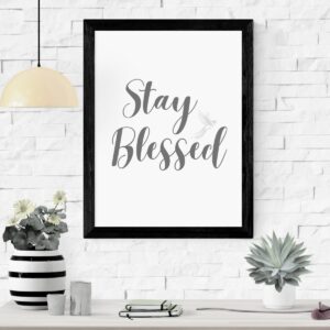 Stay Blessed Wall Art