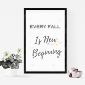 Every Fall Is A New Beginning Digital Artwork