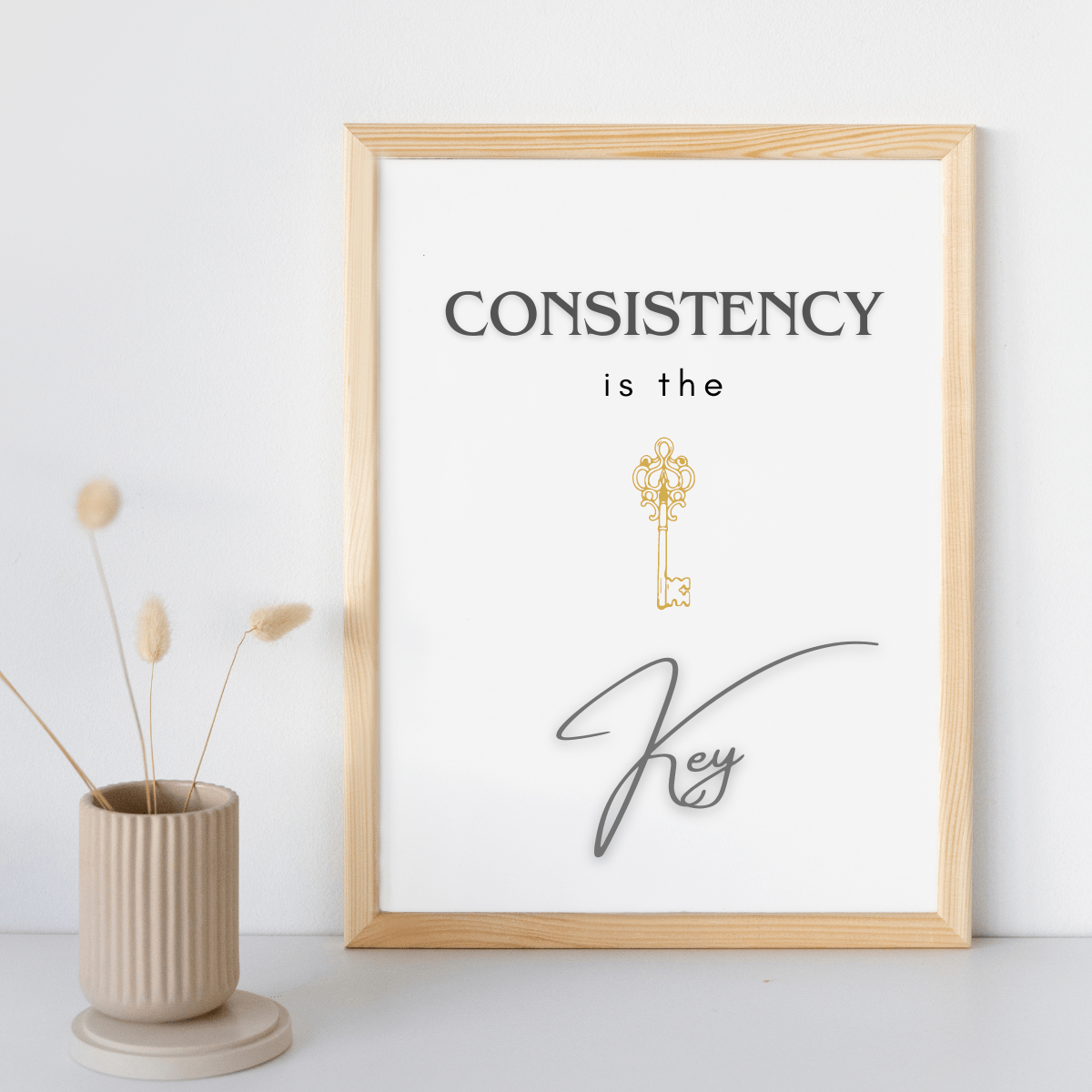 Unlock Success with Consistency is the Key Wall Art Print for Motivation