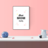 Beautiful Floral Best Mom Ever Digital Wall Art Print