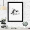 I Can I Will Wall Art Printable