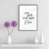 Empowering Printable Wall Art - Yes Girl You Sure Can